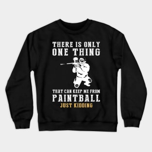 Paintball and Playful Banter - Unleash the Humorous Shots! Crewneck Sweatshirt